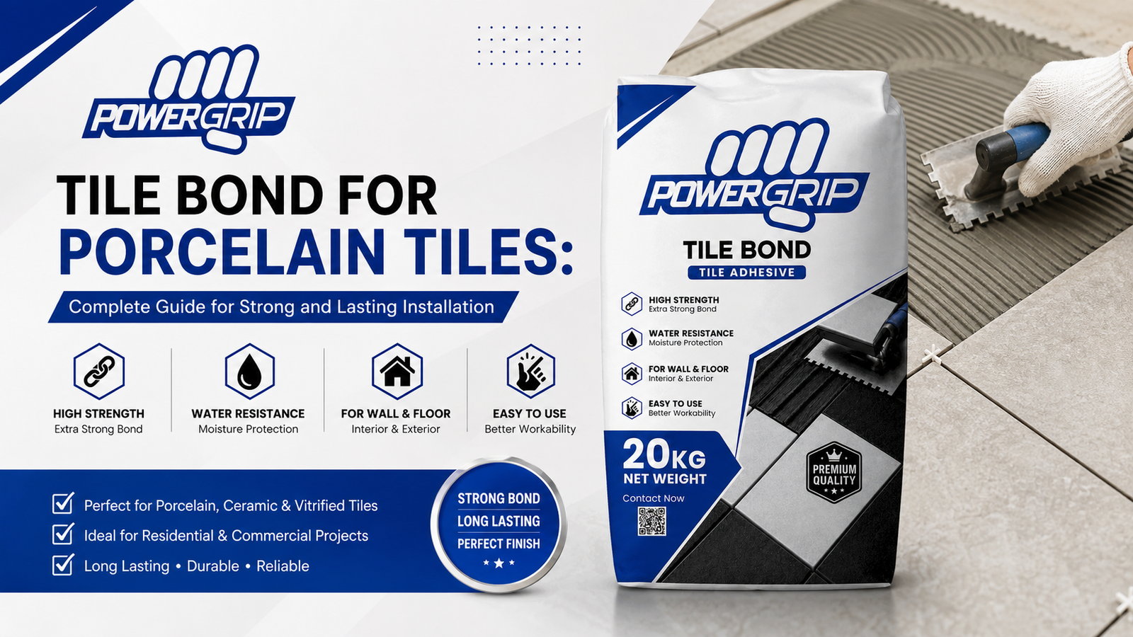 Tile Bond for Porcelain Tiles